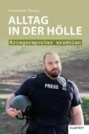Alltag in der Hölle di Konstantin Flemig edito da Klartext Verlag