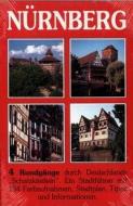 Nürnberg - 4 Rundgänge durch Deutschlands "Schatzkästlein" di Werner Schnabel edito da Edelmann Verlag