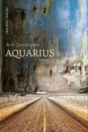 Aquarius di Willi Zurbrüggen edito da Draupadi Verlag