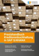 Praxishandbuch Kreditorenbuchhaltung in SAP S/4HANA di Karlheinz Weber, Christine Werschitz edito da Espresso Tutorials GmbH