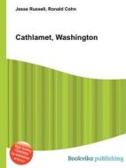 Cathlamet, Washington edito da Book On Demand Ltd.