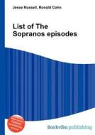 List Of The Sopranos Episodes edito da Book On Demand Ltd.