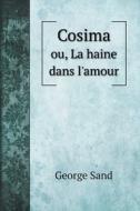 Cosima di George Sand edito da Book on Demand Ltd.