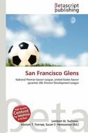 San Francisco Glens edito da Betascript Publishing