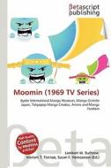 Moomin (1969 TV Series) edito da Betascript Publishing