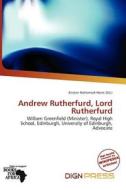 Andrew Rutherfurd, Lord Rutherfurd edito da Dign Press