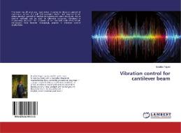 Vibration control for cantilever beam di Ibrahim Fayed edito da LAP Lambert Academic Publishing