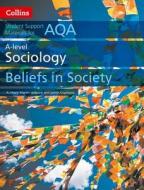 AQA A Level Sociology Beliefs in Society di Martin Holborn, Judith Copeland edito da HarperCollins Publishers