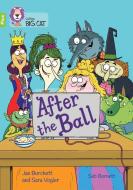 After The Ball di Jan Burchett, Sara Vogler edito da HarperCollins Publishers