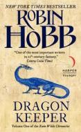 Dragon Keeper di Robin Hobb edito da HARPER VOYAGER