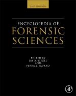 Encyclopedia of Forensic Sciences edito da PAPERBACKSHOP UK IMPORT