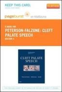 Cleft Palate Speech - Elsevier E-Book on Vitalsource (Retail Access Card) di Sally J. Peterson-Falzone, Mary A. Hardin-Jones, Michael P. Karnell edito da Mosby