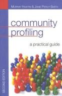 Community Profiling: A Practical Guide di Murray Hawtin, Janie Percy-Smith edito da OPEN UNIV PR