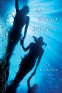 In Great Waters di Kit Whitfield edito da DELREY TRADE