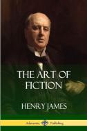 The Art of Fiction di Henry James edito da LULU PR