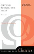 Particles, Sources, And Fields, Volume 1 di Julian Schwinger edito da Taylor & Francis Ltd