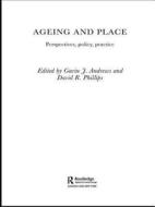Ageing and Place di Gavin J. Andrews edito da Routledge