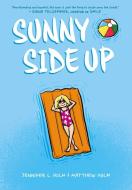 Sunny Side Up di Jennifer L. Holm edito da GRAPHIX