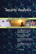 Security Analytics A Complete Guide - 2019 Edition di Gerardus Blokdyk edito da 5STARCooks