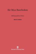 Sir Max Beerbohm di Albert E. Gallatin edito da Harvard University Press