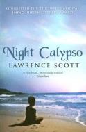 Night Calypso di Lawrence Scott edito da Allison & Busby