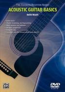 Ultimate Beginner Acoustic Guitar Basics: Steps One & Two, DVD di Keith Wyatt edito da Alfred Publishing Co., Inc.