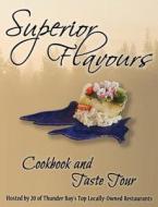 Superior Flavours edito da Split Tree Publishing Inc.