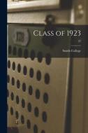 Class of 1923; 27 edito da LIGHTNING SOURCE INC