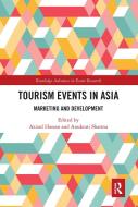 Tourism Events In Asia edito da Taylor & Francis Ltd
