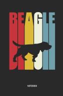 Beagle - Notizbuch: Retro Beagle Liniertes Beagle Notizbuch. Tolle 70s Geschenk Idee Für Beagle Besitzer Und Alle Die Be di Beagle Buddy Publishing edito da INDEPENDENTLY PUBLISHED