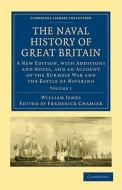 The Naval History of Great Britain - Volume 1 di William James edito da Cambridge University Press