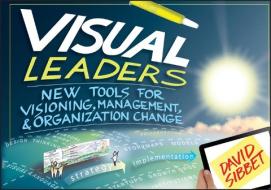 Visual Leaders di David Sibbet edito da Wiley John + Sons