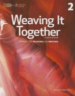 Weaving It Together 2 di Milada Broukal edito da Cengage Learning, Inc
