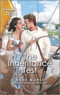 The Inheritance Test: An Opposites Attract Playboy Romance di Anne Marsh edito da HARLEQUIN DESIRE