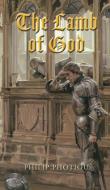 The Lamb Of God di Philip Photiou edito da Austin Macauley Publishers