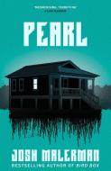Pearl di Josh Malerman edito da Orion Publishing Co