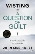 A Question Of Guilt di Jorn Lier Horst edito da Penguin Books Ltd