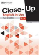 CLOSE-UP B1+ ENGLISH IN USE TB di David McKeegan edito da Cengage Learning EMEA