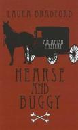 Hearse and Buggy di Laura Bradford edito da Thorndike Press