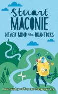 Never Mind the Quantocks di Stuart Maconie edito da David & Charles
