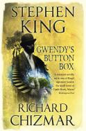 Gwendy's Button Box di Stephen King, Richard Chizmar edito da Hodder And Stoughton Ltd.