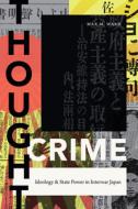 Thought Crime di Max M. Ward edito da Duke University Press Books