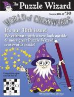 World of Crosswords No. 30 di The Puzzle Wizard edito da Createspace