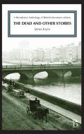 The Dead and Other Stories di James Joyce edito da Broadview Press