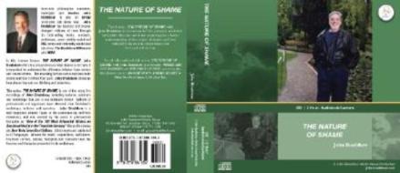 The Nature of Shame di John E. Bradshaw edito da John Bradshaw Media Group