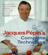 Jacques Pepin\'s La Technique Complet di Jacques Pepin edito da Black Dog & Leventhal Publishers Inc