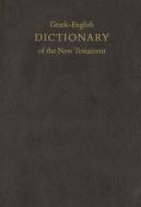 A Concise Greek-English Dictionary of the New Testament edito da United Bible Societies