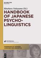 Handbook of Japanese Psycholinguistics edito da de Gruyter Mouton