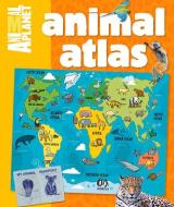 Animal Planet Animal Atlas di Animal Planet edito da Animal Planet