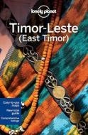 Lonely Planet Timor-leste (east Timor) di Lonely Planet, Rodney Cocks edito da Lonely Planet Publications Ltd
